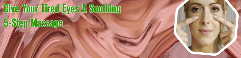 Face massage for eye bags